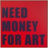Tableau encadré Need Money 80x80cm