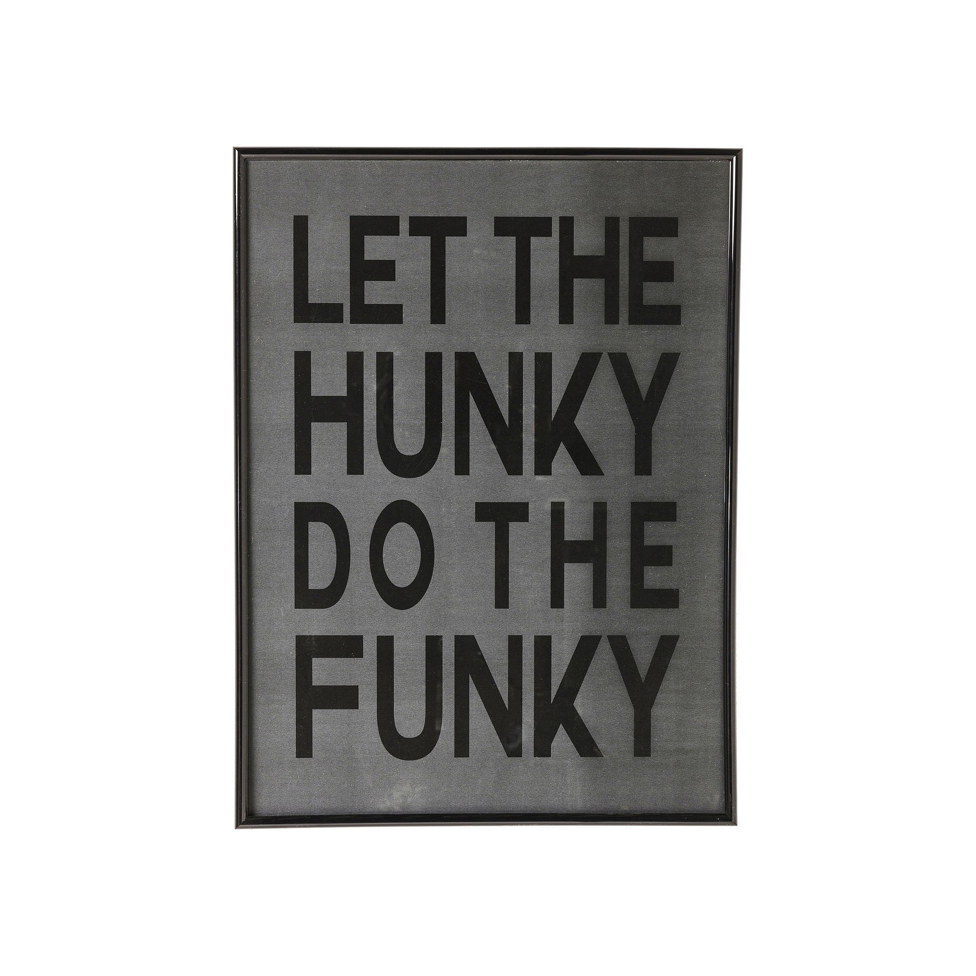 Tableau Frame Let The Hunky 46x34cm Kare Design